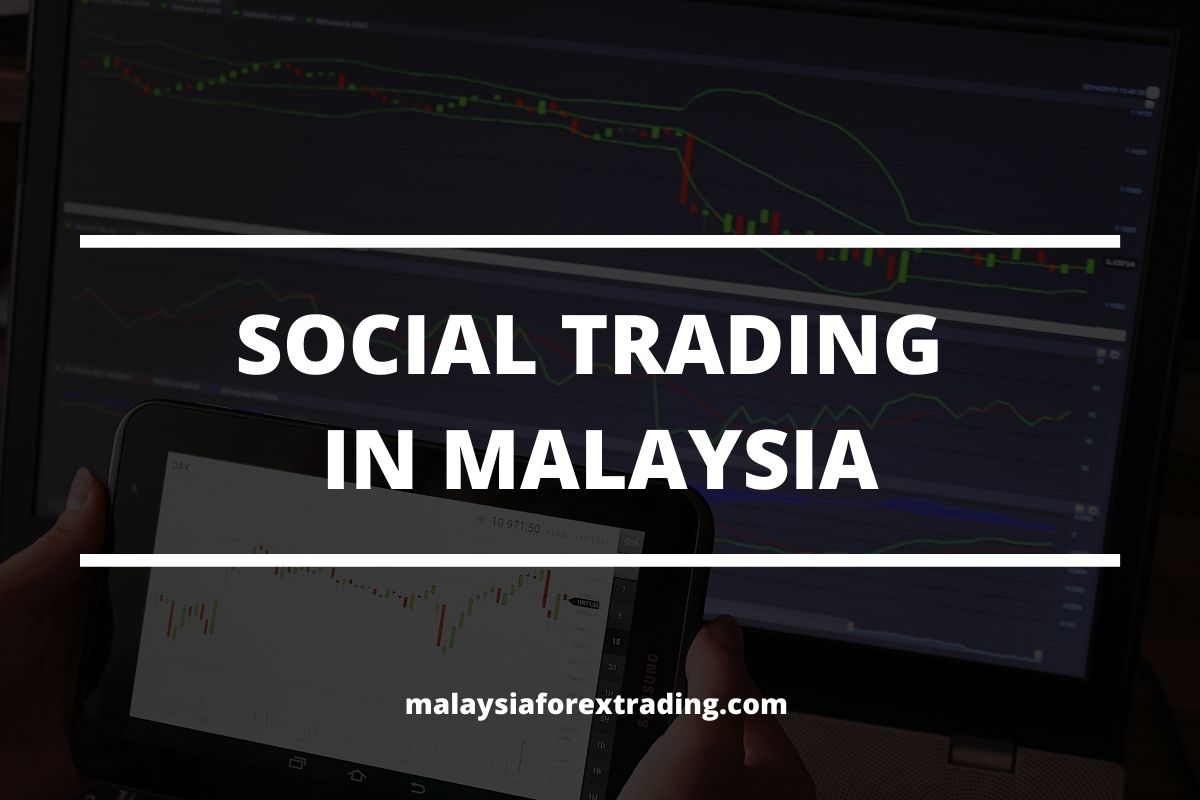 Cover image of the post social trading malaysia