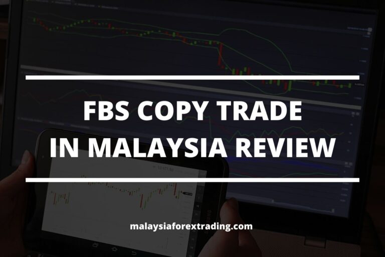 cover photo of the post fbs copy trade malaysia review