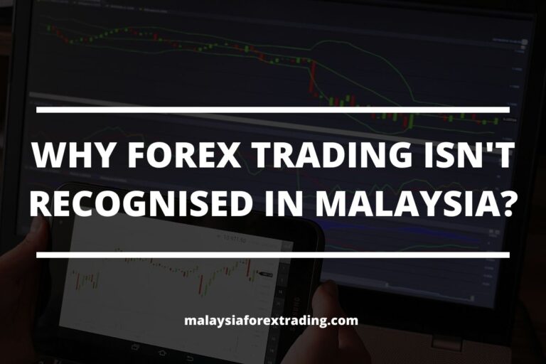 cover photo of the post why forex trading isn't recognised in malaysia?